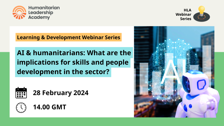 AI & humanitarians: What are the implications for skills and people development in the sector?