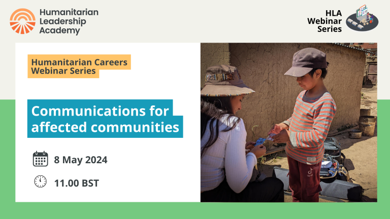 Humanitarian careers: Communications for affected communities