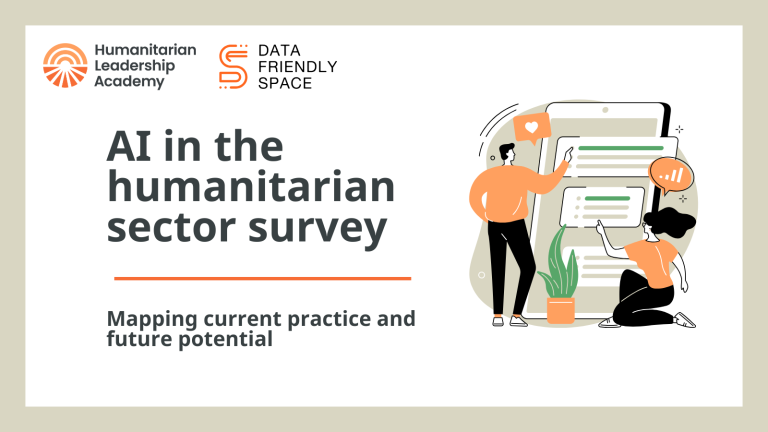 A promotional banner for the AI in the humanitarian sector survey by the Humanitarian Leadership Academy and Data Friendly Space, featuring illustrated people interacting with a giant mobile survey form.