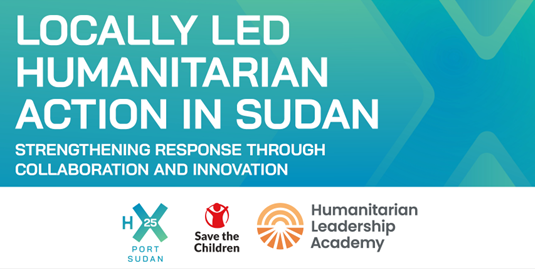HX Port Sudan – Locally Led Humanitarian Action in Sudan: Strengthening Response Through Collaboration and Innovation