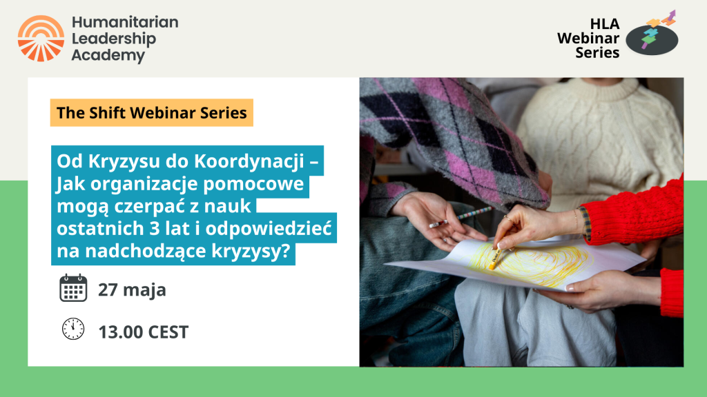 A child hands a colorful drawing to an adult. On the left, text in Polish promotes a Humanitarian Leadership Academy webinar about lessons from recent crises. The event is on May 27 at 13:00 CEST.