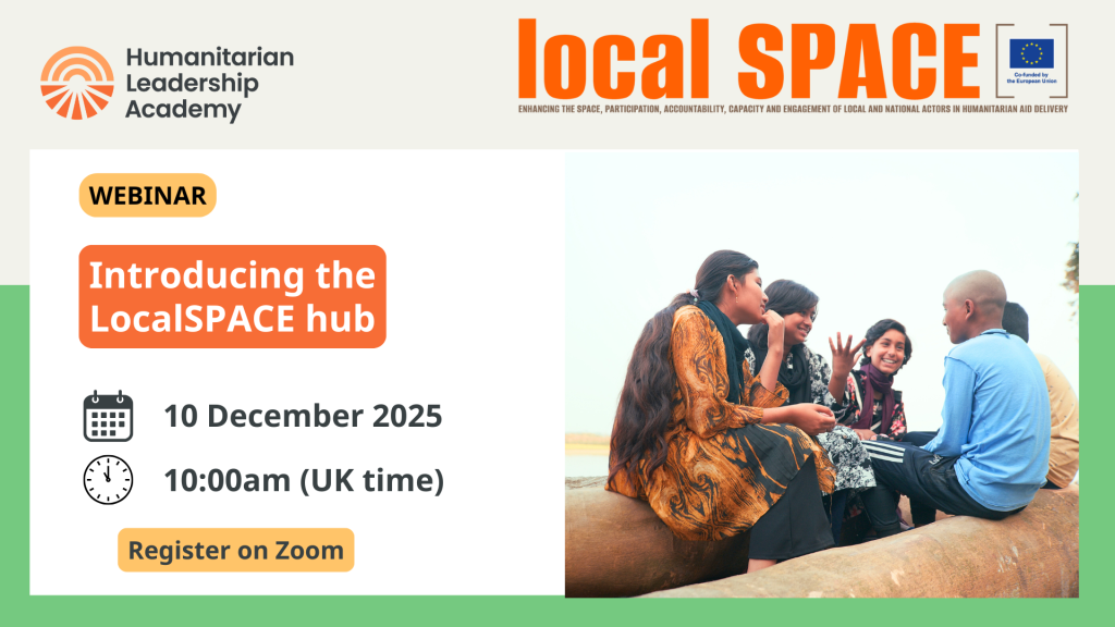 A promotional graphic for a LocalSPACE hub webinar by the Humanitarian Leadership Academy. It shows event details and four people sitting in a circle outdoors, smiling and talking. A Zoom registration button is included.