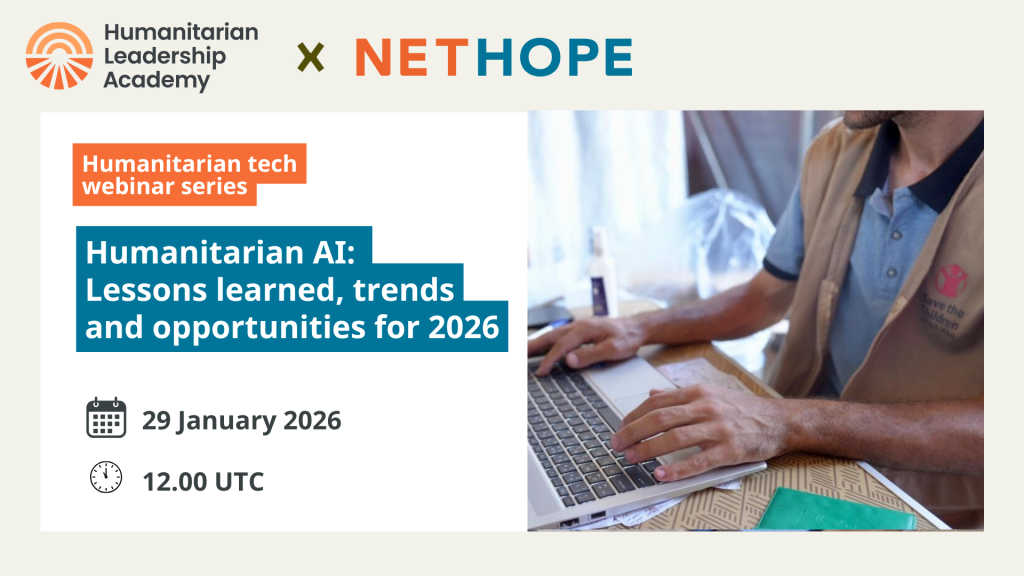 A promotional banner for a webinar titled Humanitarian AI: Lessons learned, trends and opportunities for 2026, hosted by Humanitarian Leadership Academy and NetHope, scheduled for 29 January 2026 at 12.00 UTC.